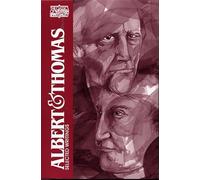 Albert and Thomas: Selected Writings
