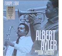 Albert Ayler & Don Cherry - Europe 1964 (Rsd Exclusive)