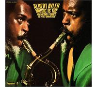Albert Ayler - Music Is the Healing Force of