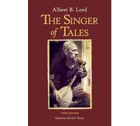 Albert B. Lord The Singer of Tales (Tascabile) Hellenic Studies Series