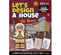 Albert B Squid Let's Design A House On Mars (Tascabile)