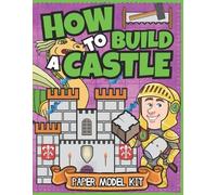 Albert B Squid Square Root of Squid Publishing How To Build A Castle (Tascabile)