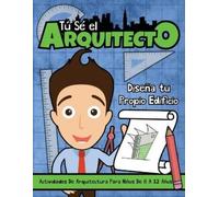 Albert B Squid Square Root of Squid Publishing Tú sé el Arquitecto (Tascabile)