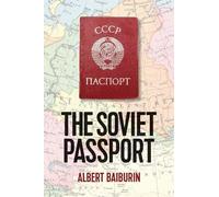 Albert Baiburin The Soviet Passport (Copertina rigida) New Russian Thought