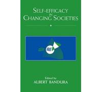 Albert Bandura Self-Efficacy in Changing Societies (Copertina rigida)