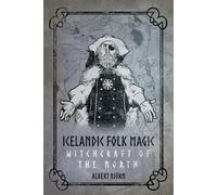 Albert Björn Icelandic Folk Magic (Tascabile)