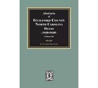 Albert Bruce Pr Guilford County, North Carolina Deeds, 1819-1826 (Vo (Tascabile)