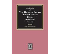 Albert Bruce Pr New Hanover County, North Carolina Deeds, 1735-1741. (Tascabile)