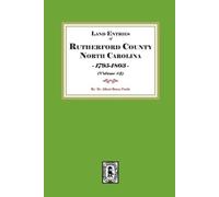 Albert Bruce Pr Rutherford County, North Carolina Land Entries, 1795 (Tascabile)