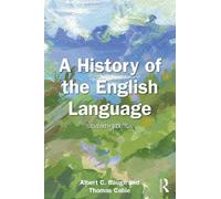 Albert C. Baugh Thomas Cable A History of the English Language (Tascabile)