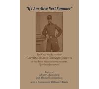 Albert C Eisenberg Michael Hammerson "If I am alive next Summer" (Tascabile)