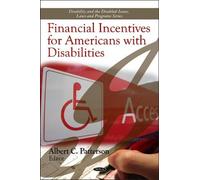 Albert C Patter Financial Incentives for Americans with Disab (Copertina rigida)