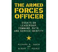 Albert C. Pierce Richard Swain The Armed Forces Officer (Tascabile)