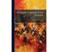 Albert C Wedemeyer German General Staff School (Tascabile)