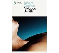 Albert Camus A Happy Death (Tascabile) Penguin Modern Classics