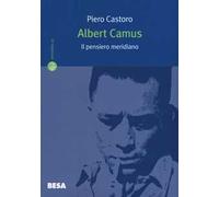 Albert Camus. Il pensiero meridiano