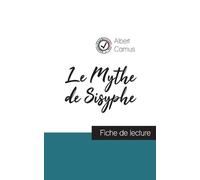 Albert Camus Le Mythe de Sisyphe de Albert Camus (fiche de lecture e (Tascabile)