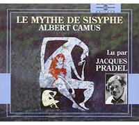 Albert Camus Le mythe de Sisyphe, lu par Jacques Pradel (3 (Mixed Media Product)