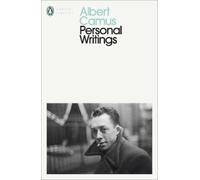 Albert Camus Personal Writings (Tascabile) Penguin Modern Classics
