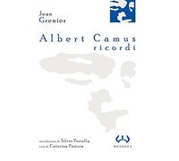 Albert Camus, ricordi