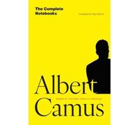 Albert Camus The Complete Notebooks (Copertina rigida)