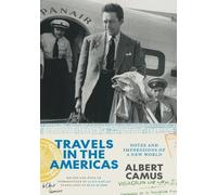Albert Camus Travels in the Americas (Copertina rigida)