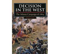Albert Castel Decision in the West (Tascabile) Modern War Studies
