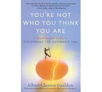 Albert Clayton Gaulden You're Not Who You Think You Are (Tascabile)