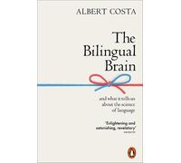 Albert Costa The Bilingual Brain (Tascabile)
