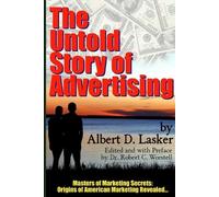 Albert D. Laske The Untold Story of Advertising - Masters of Marketi (Tascabile)