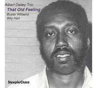 Albert Dailey Trio That Old Feeling (CD) Album