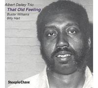 Albert Dailey Trio That Old Feeling (CD) Album