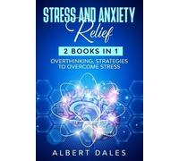 Albert Dales STRESS and ANXIETY Relief (Tascabile)