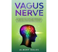 Albert Dales Vagus Nerve (Tascabile)
