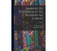 Albert Donny Dryepondt Gu Manuel du voyageur et du résident au Cong (Tascabile)