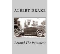 Albert Drake Beyond The Pavement (Tascabile)