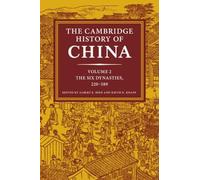 Albert E. Dien The Cambridge History of China: Volume 2, The (Copertina rigida)