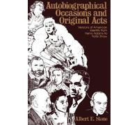 Albert E. Stone Autobiographical Occasions and Original Acts (Tascabile)