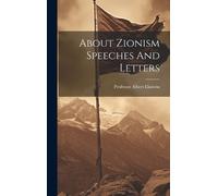 Albert Einstein About Zionism Speeches And Letters (Copertina rigida)