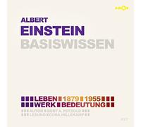 Albert Einstein - Basiswissen