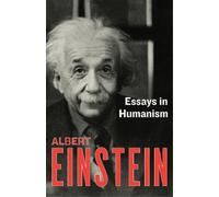 Albert Einstein Essays in Humanism (Tascabile)