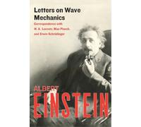Albert Einstein Letters on Wave Mechanics (Tascabile)