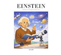Albert Einstein: Little Classics by Les Classiques en Culottes Courtes