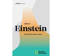 Albert Einstein. Relatività e nuova fisica