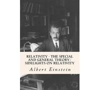 Albert Einstein Relativity - The Special and General Theory/ Sidelig (Tascabile)
