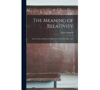Albert Einstein The Meaning of Relativity (Copertina rigida)