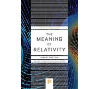 Albert Einstein The Meaning of Relativity (Tascabile) Princeton Science Library