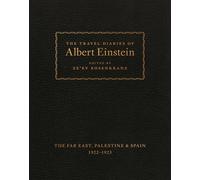 Albert Einstein The Travel Diaries of Albert Einstein (Copertina rigida)