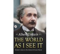 Albert Einstein The World as I See It (00) Deluxe Hardbound Edition