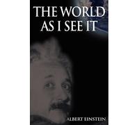 Albert Einstein The World as I See it (Copertina rigida)